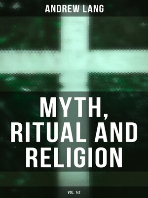 cover image of Myth, Ritual and Religion (Volume 1&2)
